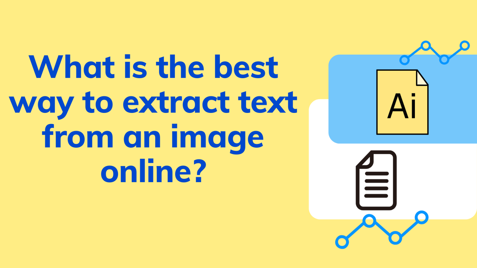 what-is-the-best-way-to-extract-text-from-an-image